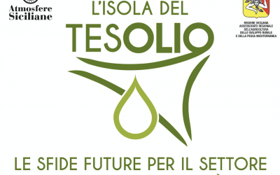 XIII EDIZIONE “L’ISOLA DEL TESOLIO”  LE SFIDE FUTURE PER IL SETTORE OLEARIO DI QUALITA’  Venerdì 20 dicembre 2019 Orto Botanico di Palermo – Sala Lanza
